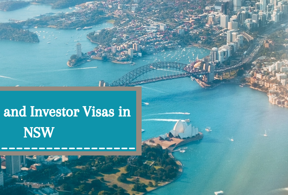 Business and Investor Visa in NSW